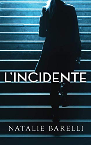  L\'Incidente