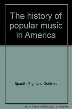 Hardcover The history of popular music in America Book