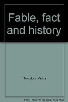 Unknown Binding Fable, fact and history Book
