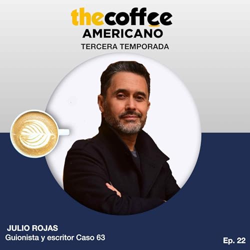 Julio Rojas: el creador de Caso 63 habla del origen, el &eacute;xito y la inspiraci&oacute;n del podcast latinoamericano m&aacute;s exitoso de todos los tiempos