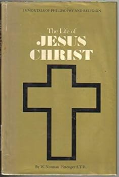 The life of Jesus Christ,