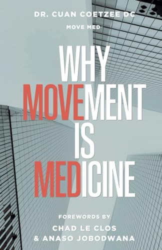 Why Movement Is Medicine