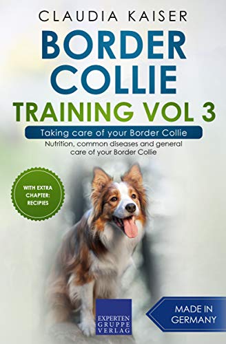 Border Collie Training Vol 3 – Taking care of your ...