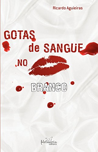 Gotas de sangue no branco: