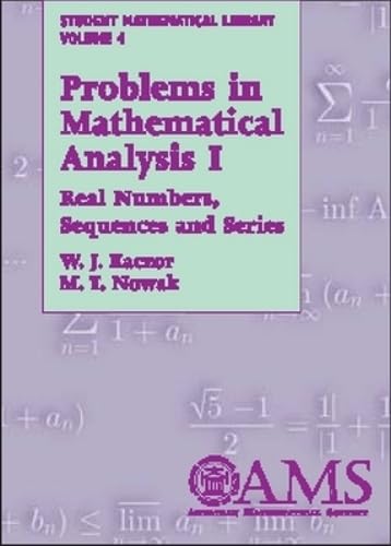Compare Textbook Prices for Problems in Mathematical Analysis I Student Mathematical Library ISBN 9780821820506 by W. J. Kaczor,M. T. Nowak