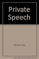 Private Speech B001ISGDDG Book Cover