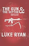 The Gun and the Scythe: Poetry by an Army Ranger