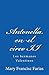 Antonella en el circo II: Los hermanos Valentinos (Spanish Edition)