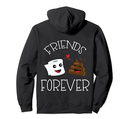 Potty Humor Poo Fun Fun Poop Gift Amici di cacca per sempre Felpa con Cappuccio