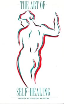 The Art of Self Healing Through Naturopathic Programs