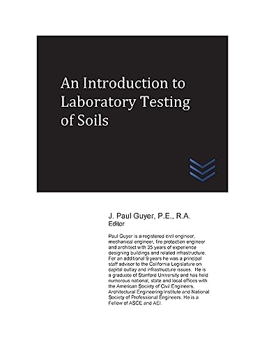 An Introduction to Laboratory Testing of Soils (Geotechnical Engineering)