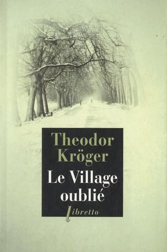 Le village oublié: Bagnard en Sibérie 1915-1919 (0000)