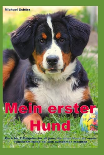 Mein erster Hund: Ei&hellip;