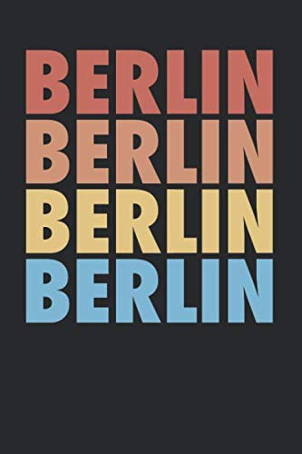 Berlin Notebook: Liniertes Berlin Notizbuch für Berliner.