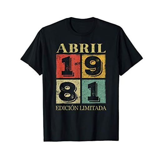 40 Años Cumpleaños Leyendas nacen en Abril De 1981 Regalo Camiseta
