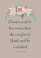 Notebook : Sense and Sensibility Quote by Jane Austen on a Lined Journal 1794381732 Book Cover