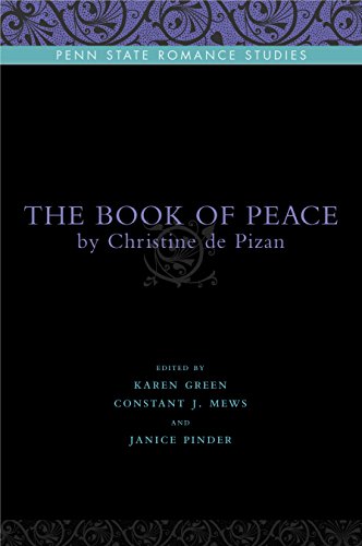 The Book of Peace: By Christine de Pizan (Penn State Romance Studies)