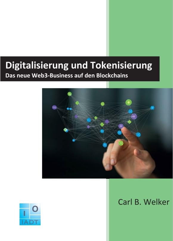 Digitalisierung und Tokenisierung: Das neue Web3 Business auf den Blockchains