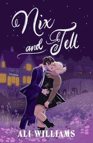 Cover of Nix and Tell: A Sapphic Fae Romance (The Arun Nixes: A Sapphic Godstouched Romance Series Book 1)