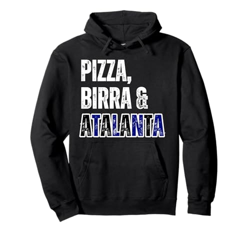Tifoso Atalanta Pizza Birra Uomo Semplice Bergamo Pullover Hoodie