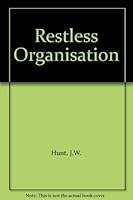 The Restless Organisation 0471421189 Book Cover