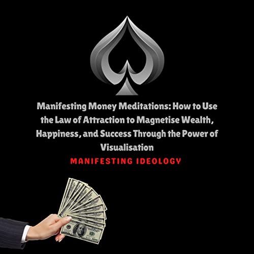 Manifesting Money Meditations by Manifesting Ideology episode artwork