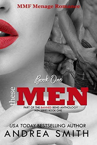 These Men: A MMF Menage Romance (Men Series Book 1)