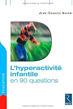 Download L'hyperactivité infantile en 90 questions PDF