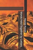 Words Held Together by Letters 1980553289 Book Cover