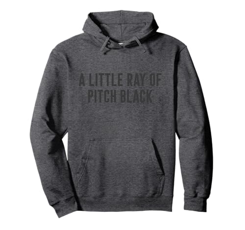 A Little Ray Of Pitch Black Pullover Hoodie