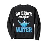Wasserhändler, Hydratationsspezialist Go Drink Waterboy Sweatshirt