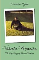 Varetta Memoirs: The Life Story Varetta Watson 143921414X Book Cover