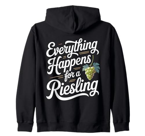 Vino Diciendo Amante Vino Everything Happens For A Riesling Sudadera con Capucha