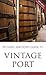 Richard Mayson's guide to vintage port 2016