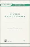 Gli istituti di moneta elettron