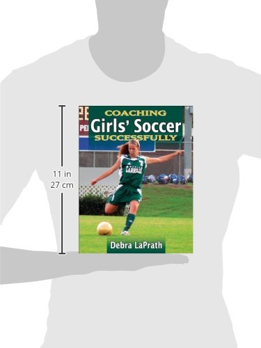 Human Kinetics Coaching Girls' Soccer Successfully