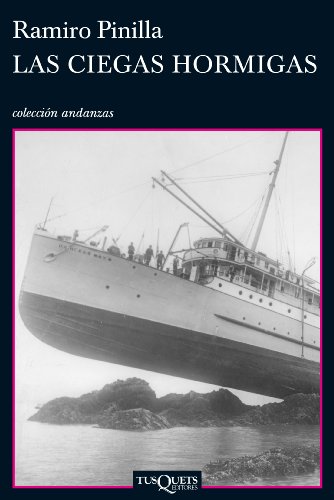 Las ciegas hormigas: 11 (Andanzas)