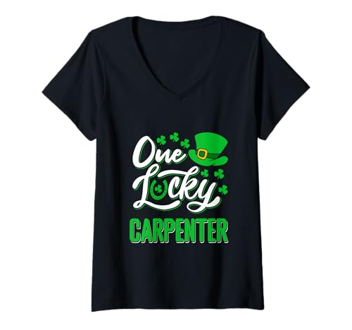 Donna One Lucky Carpenter Funny Daying St Patrick's Day Graphic Maglietta con Collo a V