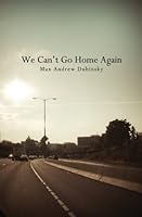 We Can't Go Home Again 1470087715 Book Cover