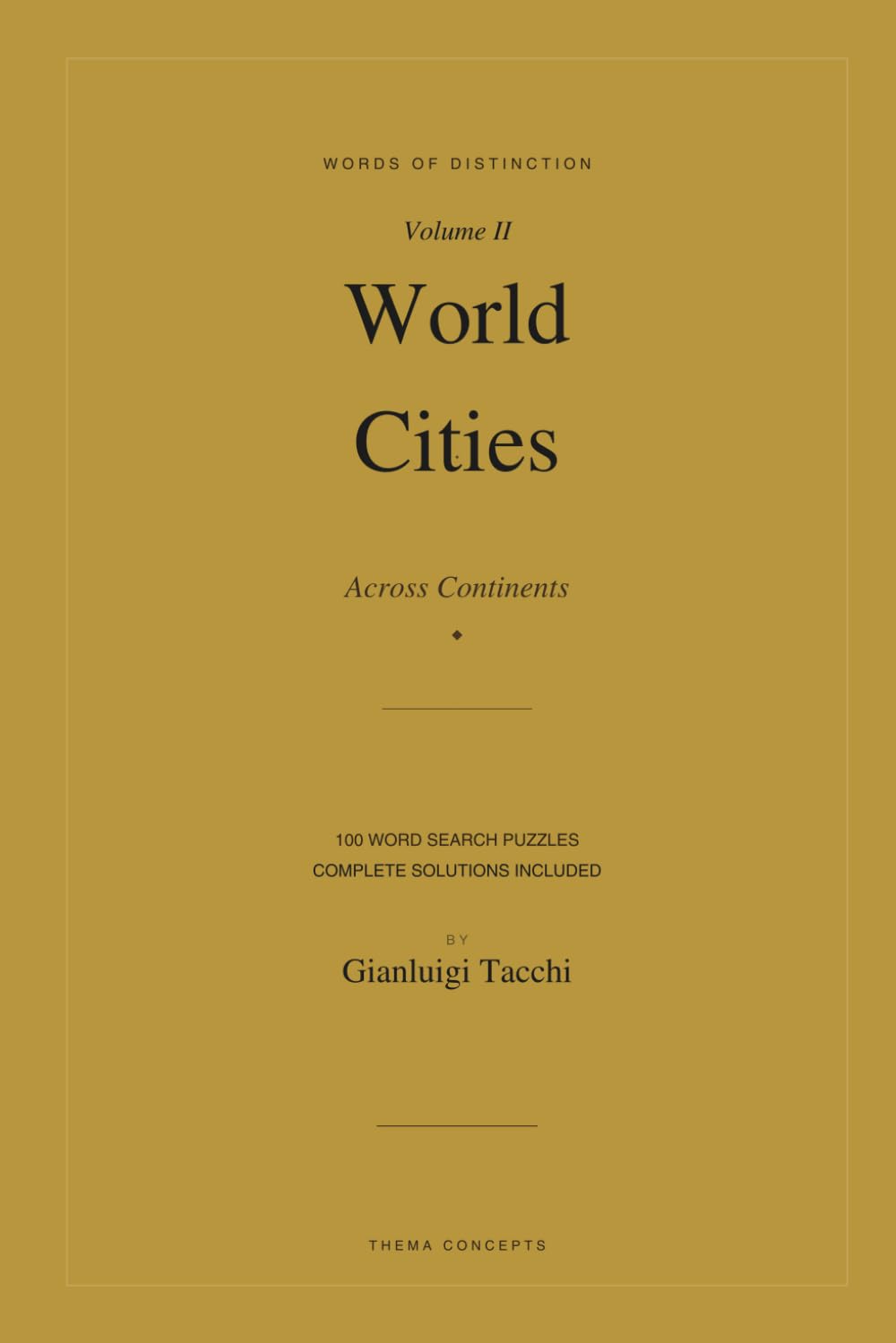Words of Distinction: Travel World Cities: 100 Word Search Puzzles