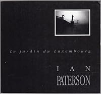 Ian paterson - le jardin du luxembourg 2901414370 Book Cover
