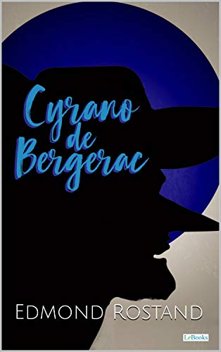 Amazon Com Cyrano De Bergerac Portuguese Edition Ebook De Rostand Edmond Kindle Store