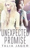 Unexpected Promise (Between Worlds Book 5)