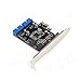 PCI-E X1 to 2 Ports 19 Pin USB 3.0 Header PCI Express to Dual 20 Pin USB 3.0 Card