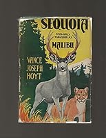 Sequoia,: A nature story. Originally published under the title of Malibu, B00085Z76E Book Cover