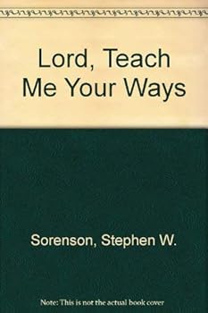Hardcover Lord, teach me your ways Book