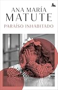 Paraíso inhabitado (Biblioteca Ana María Matute)
