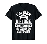 J'ai mon diplôme, je peux retourner dormir maintenant?