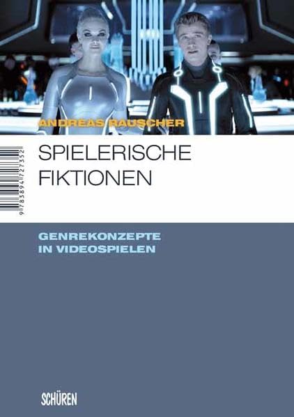 Spielerische Fiktionen – Transmediale Genrekonzepte in Videospielen (Marburger Schriften zur Medienforschung)