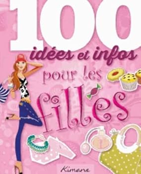 Hardcover 100 IDEES POUR LES FILLES Book